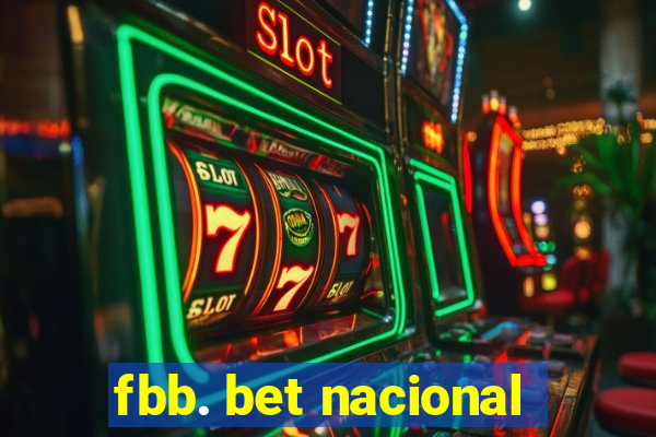 fbb. bet nacional